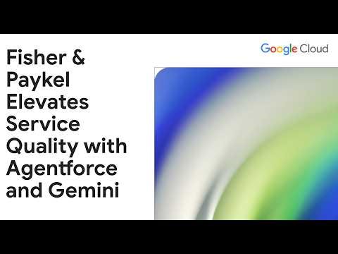 Fisher & Paykel Elevates Service Quality with Agentforce and Gemini