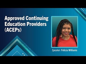 Approved Continuing Education Provider (ACEP)