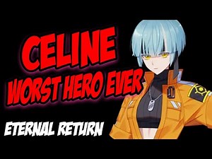 Eternal Return - Celine THE WORST HERO EVER - Eternal Return Celine Gameplay Build Guide