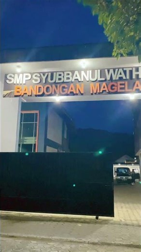 SMP SYUBBANUL WATHON 2 BANDOGAN MAGELANG #smp #syubbanulwathon #bandongan #magelang #anaksholeh #fy