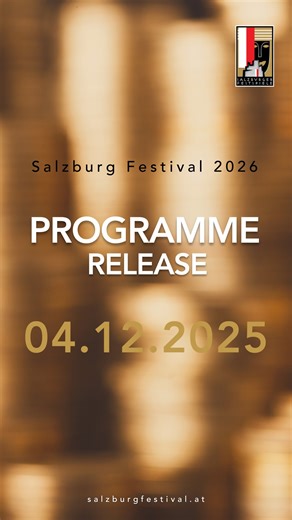Salzburger Festspiele on Instagram: "Next week, the long-awaited programme of the Salzburg Festival Whitsun & Summer 2026 will be released! ⭐️🎭 On Thursday, 4 December, we will lift the curtain and offer a first glimpse into a season of great moments, exciting new artists and musical highlights. Anticipation is building! *** Nächste Woche wird das lang erwartete Programm der Salzburger Festspiele Pfingsten & Sommer 2026 veröffentlicht!⭐️🎭 Am Donnerstag, den 04.12., lüften wir den Vorhang und g