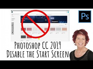 Photoshop CC 2020 - Disable the start screen - works for CC 2019 too!
