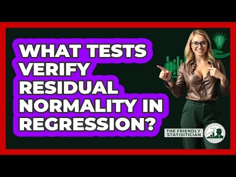 What Tests Verify Residual Normality In Regression?