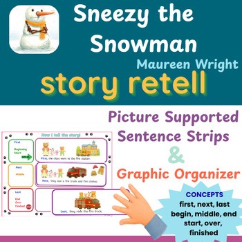 Story Retell Book Companion: Sneezy the Snowman by Maureen Wright