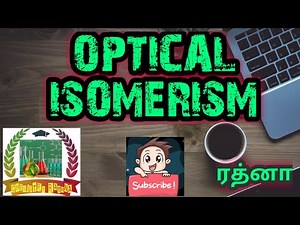 Easy way to understand Optical isomerism// explained in tamil