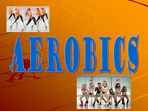 aerobics - SlideServe