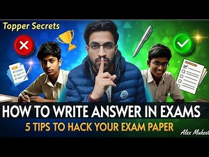 How to Write Answer in Exams | Topper secrets| 5 Tips to Hack Your Exam paper | Alex Mukeet