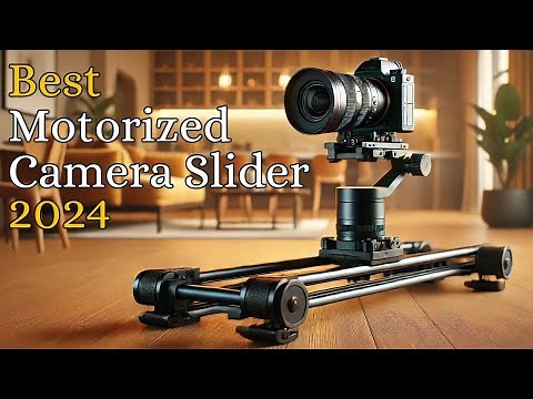 5 Best Motorized Camera Sliders of 2024 - Top Camera Sliders 2024