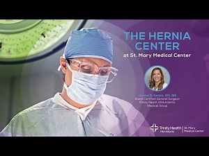 The Hernia Center at St. Mary Medical Center