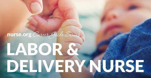 4 Steps to Becoming a Labor and Delivery Nurse