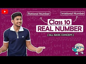 📘 Real Numbers Class 10 | Full Chapter Explained with Tricks & Examples | CBSE | NCERT | Ch 1