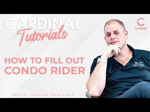 How to Fill Out Condo Rider (Florida Realtors) - Cardinal Tutorials