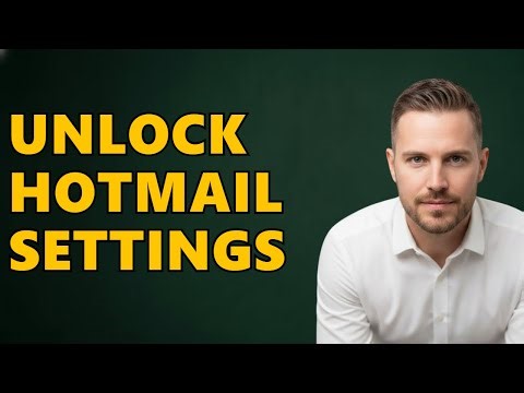 How Do I Access My Hotmail Settings?