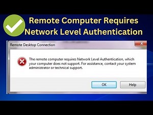 ✅ SOLVED - Remote Computer Requires Network Level Authentication