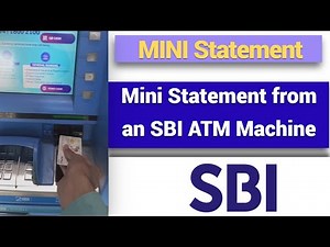 Get a Mini Statement from an SBI ATM Machine | MINI Statement