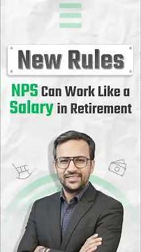 NPS Big Update: Regular Income for 25 Years
