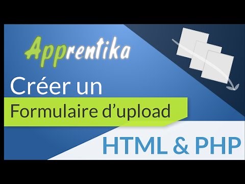 Formulaire d'upload HTML & PHP en 15mins - débutant