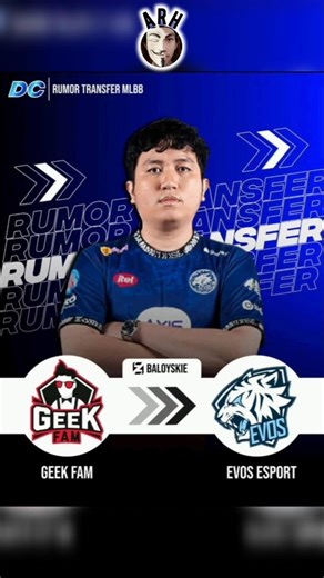 rumor transfer mpl id season 17 #arhtv #mplids17 #geek #evos