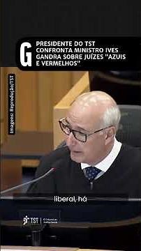 TST President Confronts Ives Gandra Regarding "Blue and Red" Judges