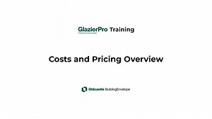 GlazierPro: Costs and Pricing Overview