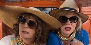 An 'Ab Fab' Herstory Lesson: Why You NEED to See Patsy & Eddy In Theaters
