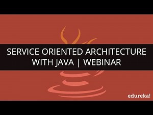 Mind Luster - Learn Service Oriented Architecture with JAVA | Edureka