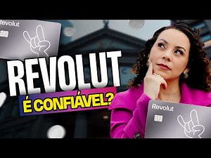 Revolut é Confiável? Tudo sobre Abrir sua Conta em Portugal e no Brasil!