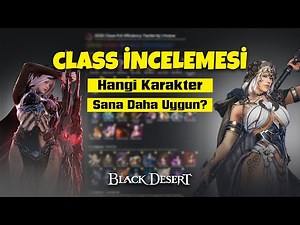 Black Desert'ta Karakter Seçimi | Tier List İncelemesi