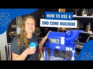 How to Use a Sno Cone Machine: A Comprehensive Guide
