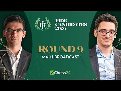 FIDE Candidates 2026: Anish v. Fabiano In A Race To Catch Sindarov! Who'll Come On Top! Rd 9
