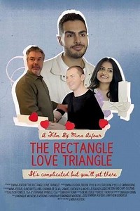 The Rectangle Love Triangle - Movie