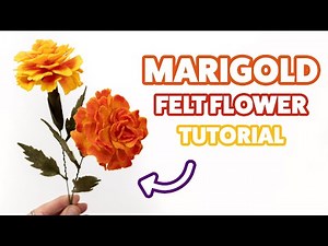 How to Make Marigold Felt Flower Tutorial | DIY Felt Marigold Flower