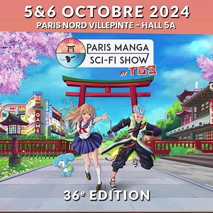 Paris Manga & Sci-Fi Show by TGS, le grand salon de la Pop Culture est de retour les 5 & 6 octobre 2024 au Parc des Expos de Villepinte pour sa 36ème édition ! Retrouvez toute notre programmation ici : https://www.parismanga.fr/ | Paris Manga & Sci-Fi Show by TGS