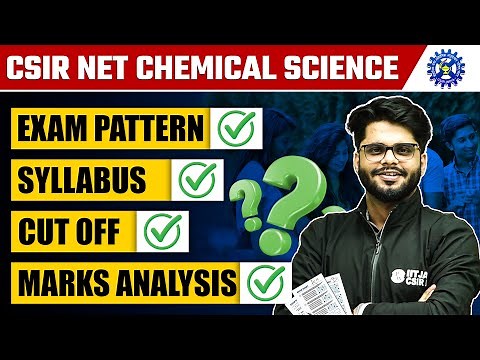CSIR NET Chemical Science | Exam Pattern | Syllabus | Cutoff | Marks