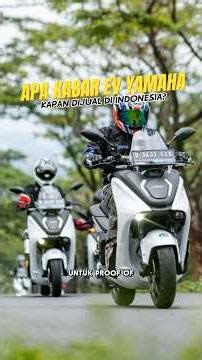 Yamaha Indonesia mau jual motor listrik tahun ini? #yamahaindonesia #motorlistrikyamaha #yamahae01