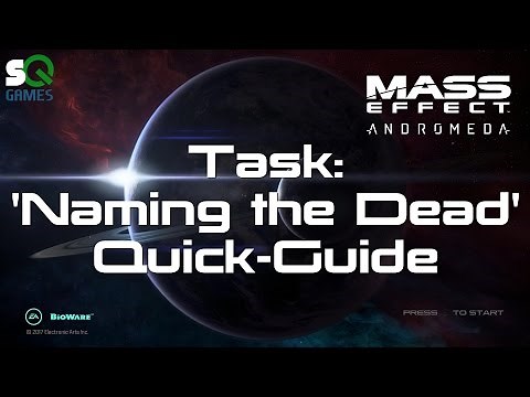 Mass Effect: Andromeda quick-guide Naming the Dead Task all colonist body locations