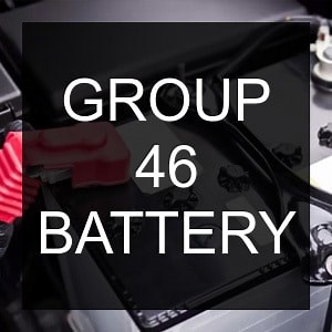 Group 46 Battery Dimensions, Equivalents, Compatible Alternatives