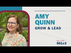 Nonprofit Voices Podcast #6 | Amy Quinn - Grow & Lead