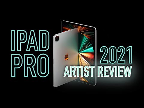 iPad Pro 2021 Artist Review