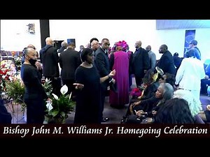 Bishop John M. Williams Jr. National Homegoing Service 5/2/2025