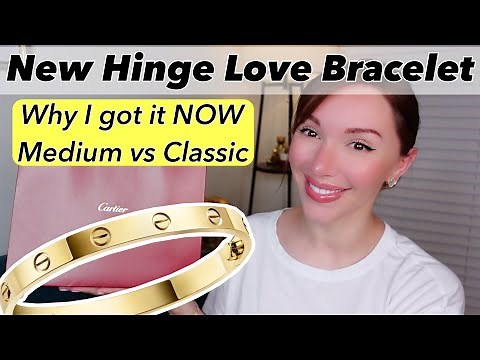 Cartier Love Bracelet Unboxing New Hinge Mechanism Medium vs Classic vs Small In-Depth Review