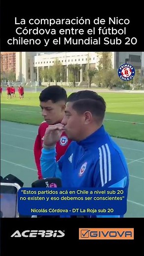 Nicolás Córdova compares the level of the U-20 World Cup with Chilean youth soccer.