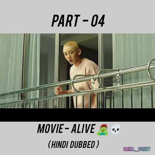 Alive 🧟‍♂️(2020) Part - 04,Korean movie in hindi dub, zombie 💀, action and horror movie of Yoo Ah-in
