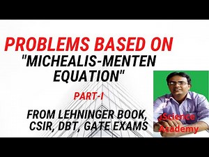 Questions based on Michaelis-Menten Equation from Lehninger book CSIR DBT GATE Exams-Part I