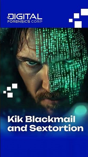 KiK Blackmail and Sextortion