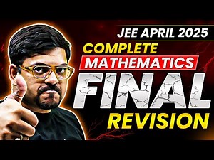 Complete MATHS in 1 Shot | Final Revision - JEE Main 2025 (April Attempt) | Harsh Sir