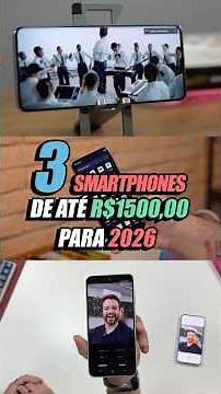 3 CHEAP CELL PHONES with GOOD CAMERAS for 2026! (up to R$1500)