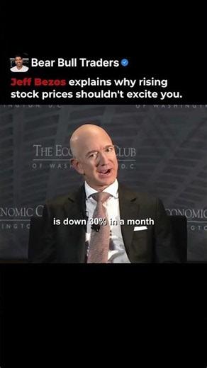 Jeff Bezos Explains Why Rising Stock Prices Shouldn't Excite You