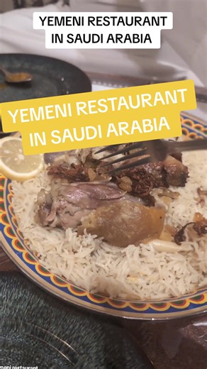 Exploring Yemeni Cuisine at a Saudi Mandi Restaurant