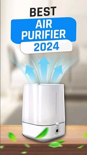 Best Air Purifier 2024 !
